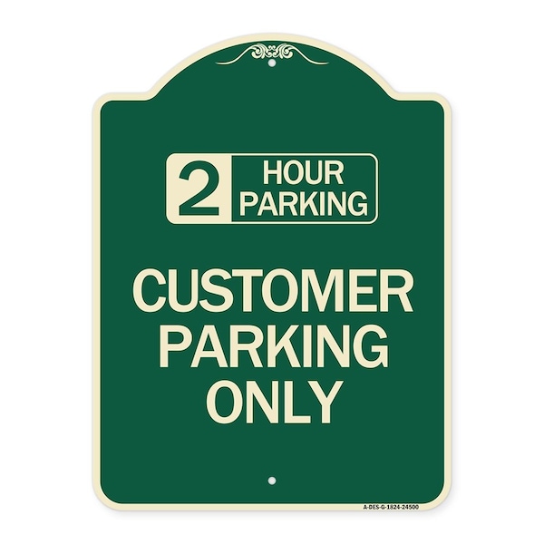 2 Hour Parking Customer Parking Heavy-Gauge Aluminum Architectural Sign, 24" x 18", G-1824-24500